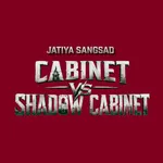 Cabinet vs Shadow Cabinet of Jatiya Sangshad