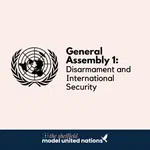 General Assembly 1: Disarmament and International Security